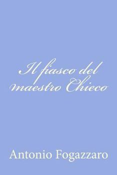 Paperback Il fiasco del maestro Chieco [Italian] Book