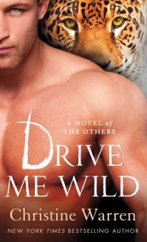 Mass Market Paperback Drive Me Wild: A Novel of the Others Book