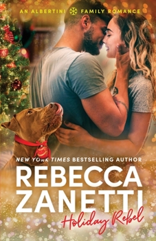 Paperback Holiday Rebel: An Albertini Family Romance (The Anna Albertini Files) Book