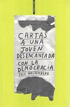 Paperback CARTAS A UNA JOVEN DESENCANTADA CON LA DEMOCRACIA [Spanish] Book