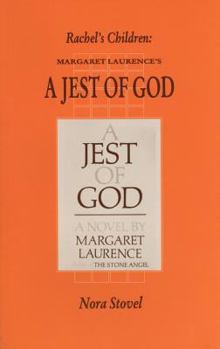 Rachel's Children: Margaret Laurence's a Jest of God (Canadian Fiction Studies)