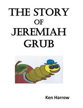 Paperback The Story of Jeremiah Grubb Book