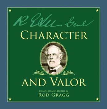 Hardcover Robert E. Lee: Character and Valor Book