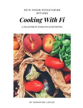 Paperback Cooking With Fi: 24 Healthy recipes Book
