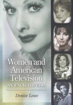 Hardcover Women and American Television: An Encyclopedia Book