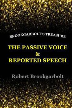 Paperback The Passive Voice and Reported Speech Book