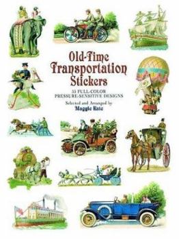 Paperback Old-Time Transportation Stickers: 55 Full-Color Pressure-Sensitive Designs Book