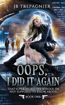 Paperback Oops, I Did It Again Book