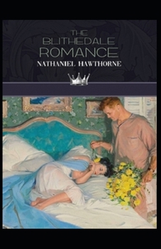 Paperback The Blithedale Romance Illustrated Book