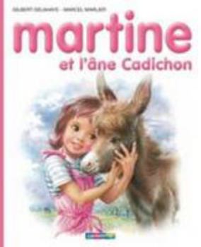 Hardcover Martine et l'âne Cadichon [French] Book