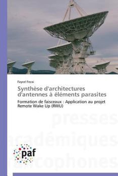 Paperback Synthèse d'Architectures d'Antennes À Éléments Parasites [French] Book