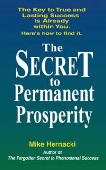 Paperback The Secret to Permanent Prosperity Book