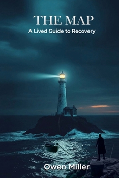 Paperback The Map: A Lived Guide to Recovery Book