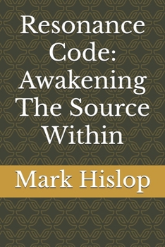Paperback Resonance Code: Awakening The Source Within Book