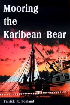 Paperback Mooring the Karibean Bear Book