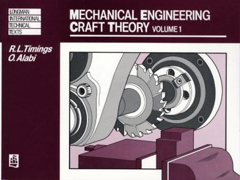 Paperback Mechanical engineering craft theory and related subjects (Longman industrial crafts series) Book