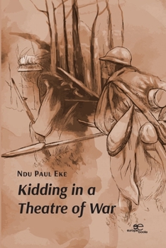 Paperback Kidding in a Theatre of War Book