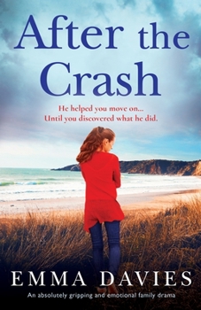 Paperback After the Crash: An absolutely gripping and emotional family drama Book