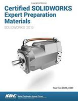 Paperback Certified Solidworks Expert Preparation Materials (2019) Book