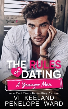 The Rules of Dating a Younger Man - Book #4 of the Law of Opposites Attract