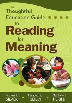 Paperback The Thoughtful Education Guide to Reading for Meaning Book