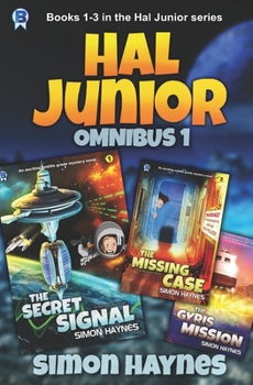 Paperback Hal Junior Omnibus One: Books 1-3 in the Hal Junior series Book