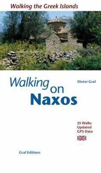 Paperback Walking on Naxos: Island Walks (Walking on Greek Islands) Book