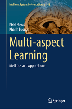 Hardcover Multi-Aspect Learning: Methods and Applications Book