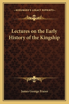 Paperback Lectures on the Early History of the Kingship Book