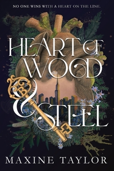 Heart of Wood and Steel