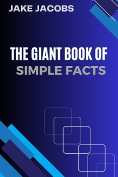 Paperback The Giant Book of Simple Facts Book