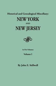 Paperback Historical and Genealogical Miscellany: New York and New Jersey. in Five Volumes. Volume I Book