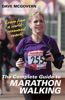 Paperback The Complete Guide to Marathon Walking Book
