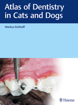 Hardcover Atlas of Dentistry in Cats and Dogs Book