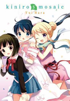 Kiniro Mosaic, Vol. 5 - Book #5 of the Kiniro Mosaic