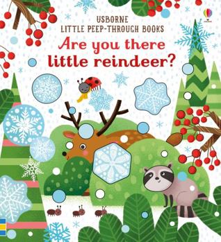 Are You There, Little Reindeer? - Book  of the Little Peep-Through Books / Are You there?
