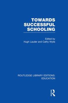 Paperback Towards Successful Schooling (RLE Edu L Sociology of Education) Book