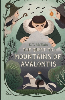 Paperback The Quest to Mountains of Avalontis Book