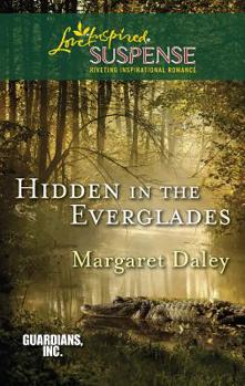 Hidden in the Everglades - Book #3 of the Guardians, Inc.