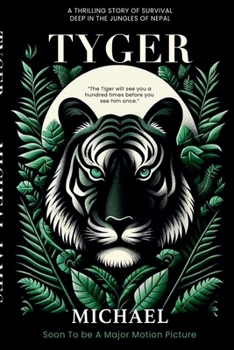 Tyger: A Thrlling Story of Survival (Karma)