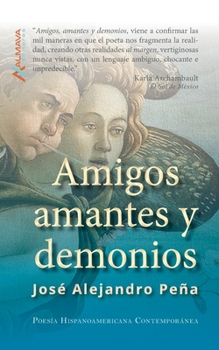 Paperback Amigos, amantes y demonios [Spanish] Book