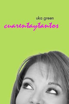 Paperback Uka Green: Cuarentaytantos [Spanish] Book