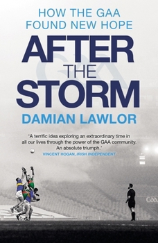 Paperback After the Storm: How the Gaa Found New Hope Book