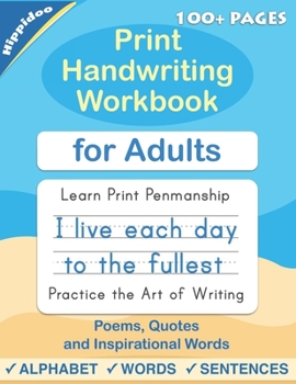 Paperback Print Handwriting Workbook for Adults: Improve your printing handwriting & practice print penmanship workbook for adults Book