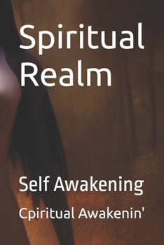 Paperback Spiritual Realm: Self Awakening Book