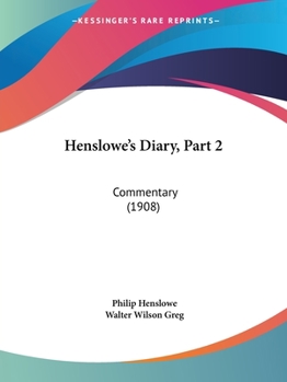 Paperback Henslowe's Diary, Part 2: Commentary (1908) Book