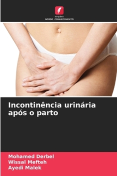 Paperback Incontinência urinária após o parto [Portuguese] Book