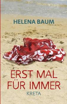 Paperback Erst mal für immer: Kreta [German] Book