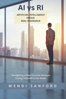 Paperback AI vs RI: Artificial Intelligence versus Real Ignorance Book