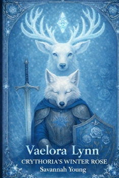 Paperback Vaelora Lynn Crythorias Winter Rose Book